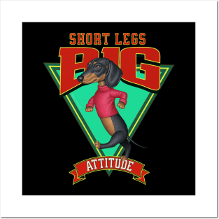 Short Legs Big Attitude Posters and Art